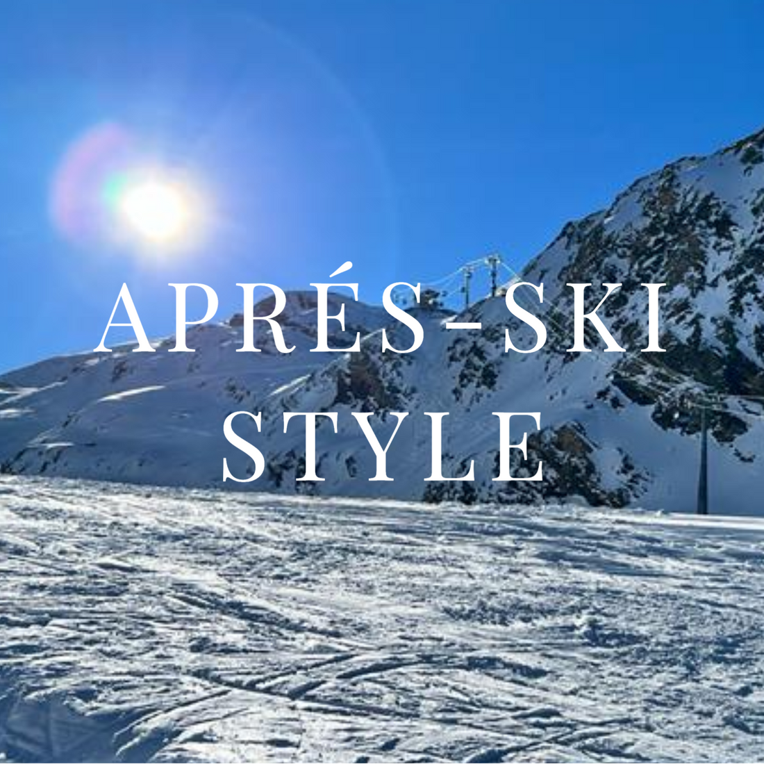 Aprés-Ski Style